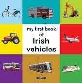 My First Book of Irish Vehicles