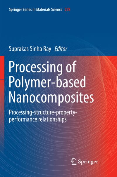 Buy Processing Of Polymer-Based Nanocomposites Book at Easons