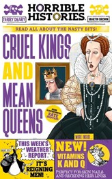 Cruel kings and mean queens