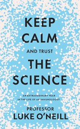 Keep calm and trust the science