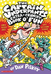 The Captain Underpants extra-crunchy book o' fun