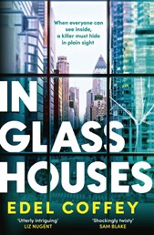 In Glass Houses