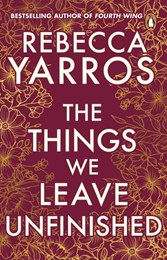 The things we leave unfinished