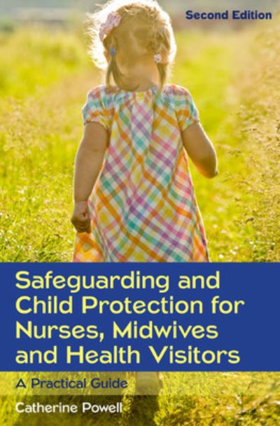Buy Safeguarding And Child Protection For Nurses, Midwives And Health ...
