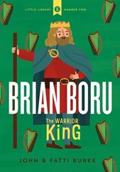 Brian Boru, the warrior king