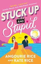 Stuck up and stupid