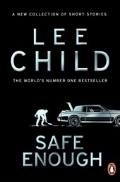 Safe enough and other stories