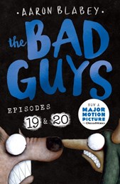The bad guys. Episodes 19 & 20