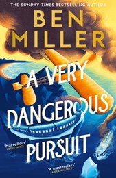 A Very Dangerous Pursuit