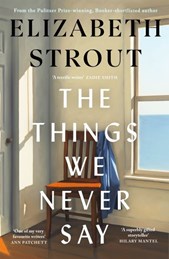 The Things We Never Say
