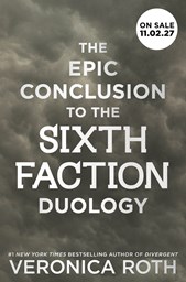A New Divergent Series — THE SIXTH FACTION #2