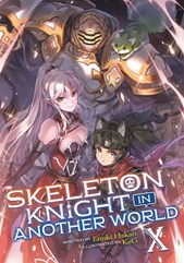 Skeleton knight in another world. Vol. 10