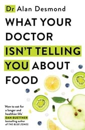 What Your Doctor Isn’t Telling You About Food