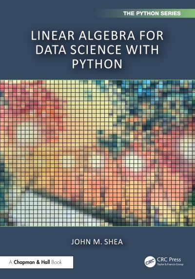 Buy Linear Algebra For Data Science With Python Book at Easons