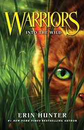Warriors: The Prophecies Begin – Into the Wild