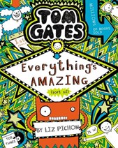 Tom Gates: Everything's Amazing (Sort Of)