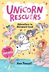 Unicorn Rescuers: Adventure in Mermaid Land