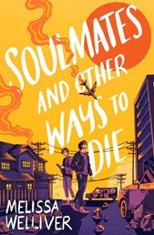 Soulmates and other ways to die