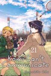 Komi Can't Communicate. Vol. 21