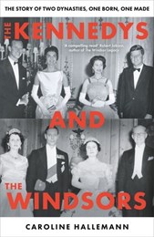 The Kennedys and the Windsors