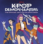 KPop Demon Hunters: The Official Deluxe Colouring Book