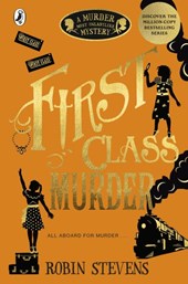 Murder Most Unladylike: First Class Murder