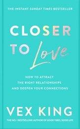 Closer to love