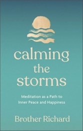 Calming the Storms: Meditation as a Path to Inner Peace and Happiness