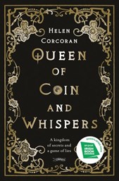 Queen of coin and whispers