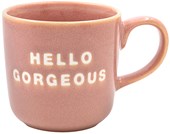Hello Gorgeous Mug