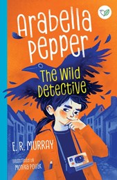 Arabella Pepper, the wild detective