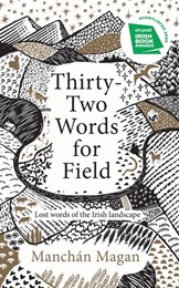 Thirty-two words for field