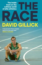 The Race: The Inside Track on the Ruthless World of Elite Athletics