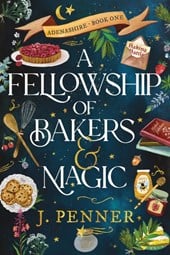 A fellowship of bakers & magic