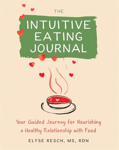 Buy Intuitive Eating Journal Book at Easons Buy Intuitive Eating Journal Book at Easons
