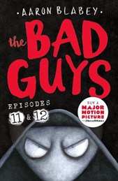 The bad guys. Episode 11, episode 12