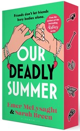 Our Deadly Summer
