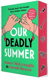 Our Deadly Summer