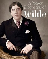 A pocket biography of Wilde