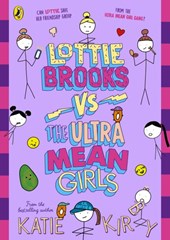 Lottie Brooks Vs The Ultra Mean Girls