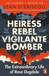 Heiress, rebel, vigilante, bomber