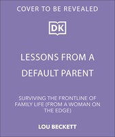 Lessons From A Default Parent