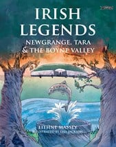 Irish Legends Newgrange Tara & The Boyne Valley