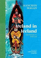 Ireland In Iceland Gaelic Remnants In a Nordic Land