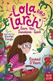 Lola and Larch save the sunshine spell