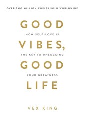 Good vibes, good life