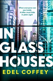 In Glass Houses