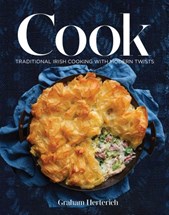 Cook: Traditional Irish Cooking With Modern Twists