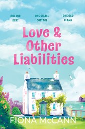 Love and Other Liabilities
