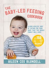 The baby-led feeding cookbook
